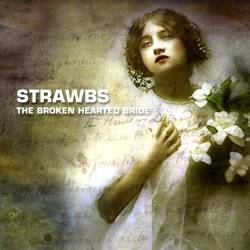 Strawbs : The Broken Hearted Bride